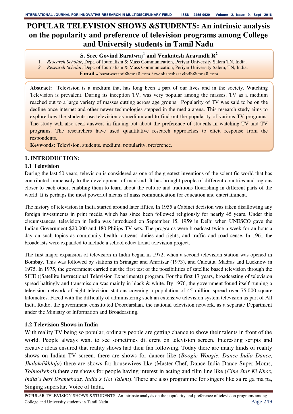 POPULAR TELEVISION SHOWS &STUDENTS: an Intrinsic Analysis