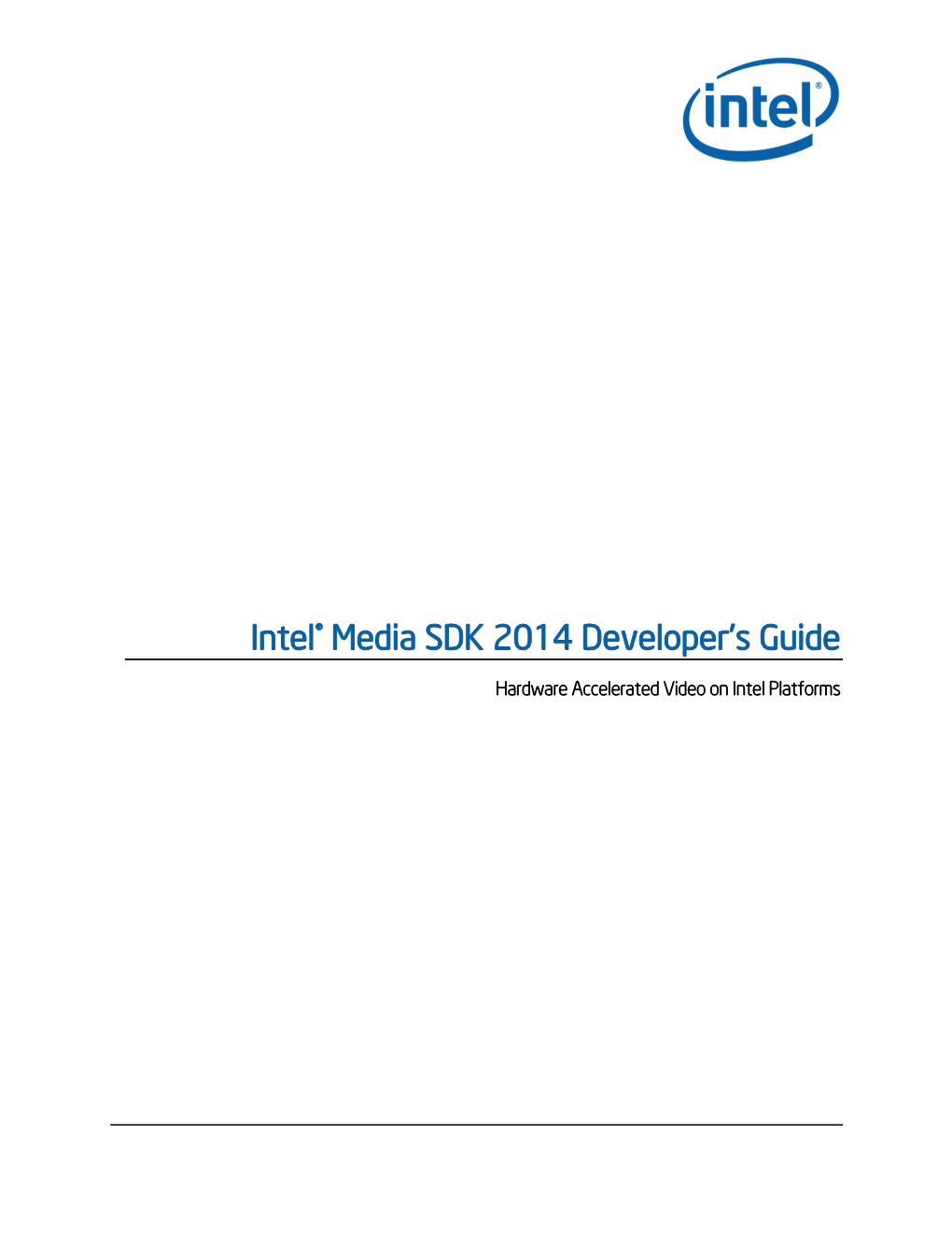Intel® Media SDK 2014 Developer's Guide