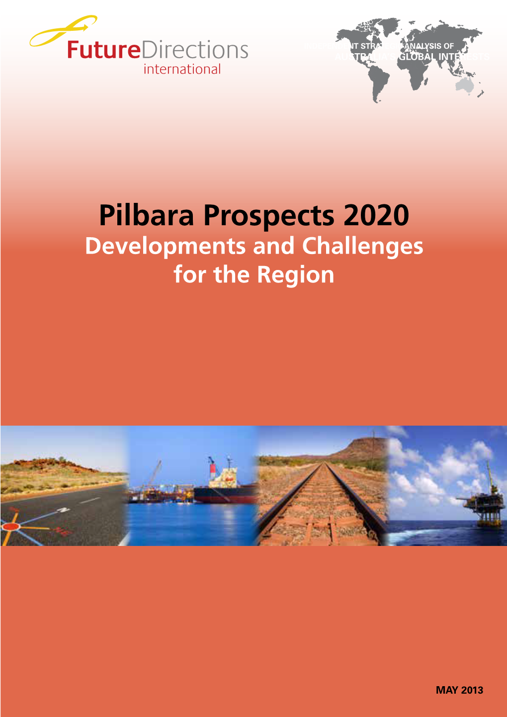 Pilbara Prospects 2020 Developments and Challenges for the Region