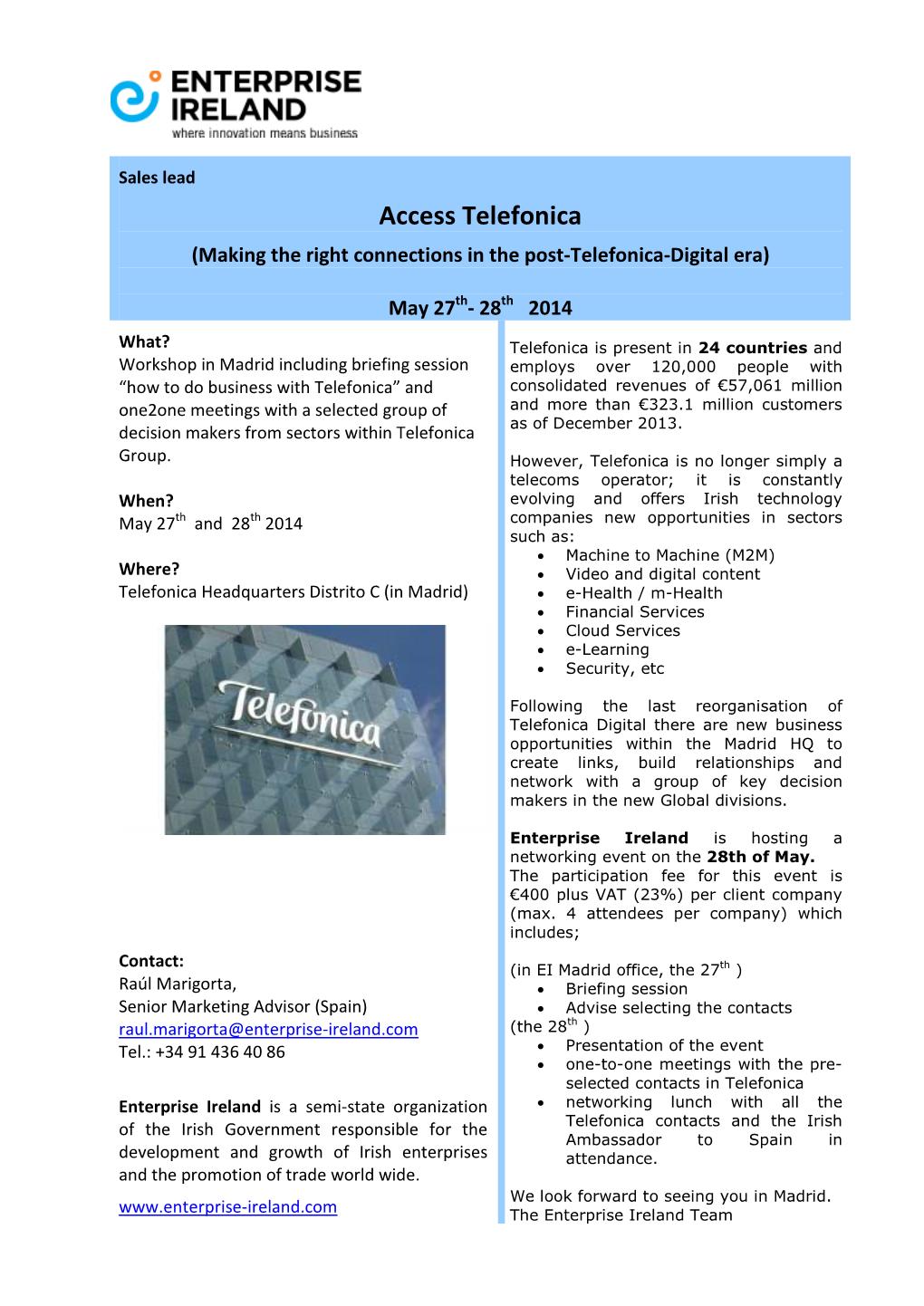 Access Telefonica (Making the Right Connections in the Post-Telefonica-Digital Era)