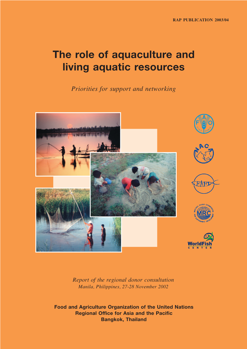 The Role of Aquaculture and Living Aquatic Resources