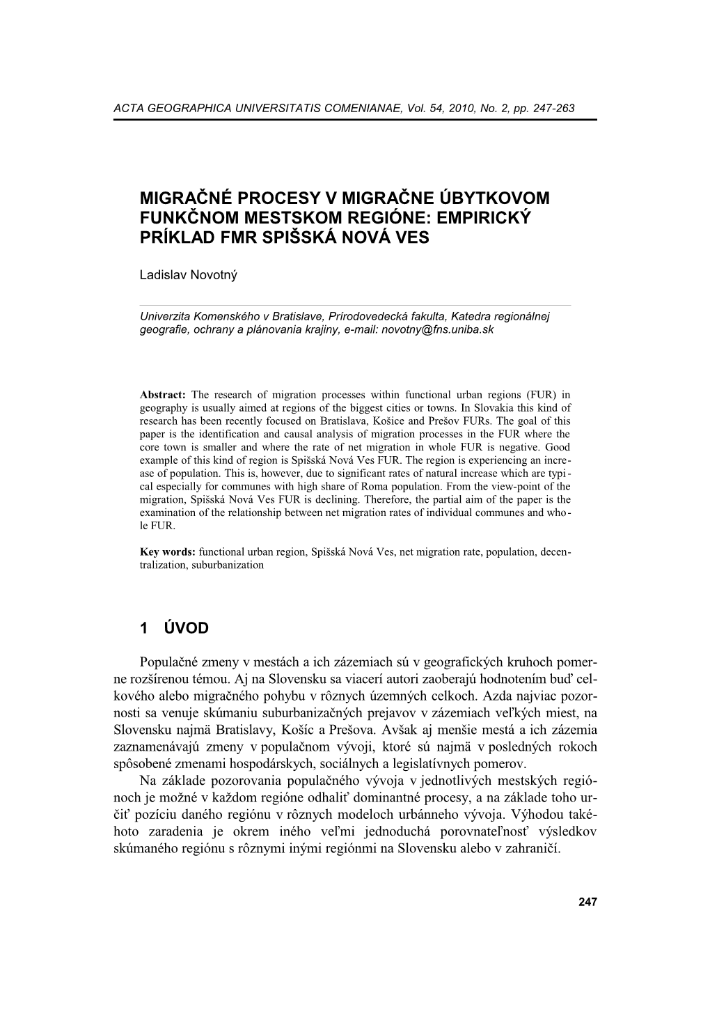 Migračné Procesy V Migračne Úbytkovom Funkčnom Mestskom Regióne: Empirický Príklad Fmr Spišská Nová Ves