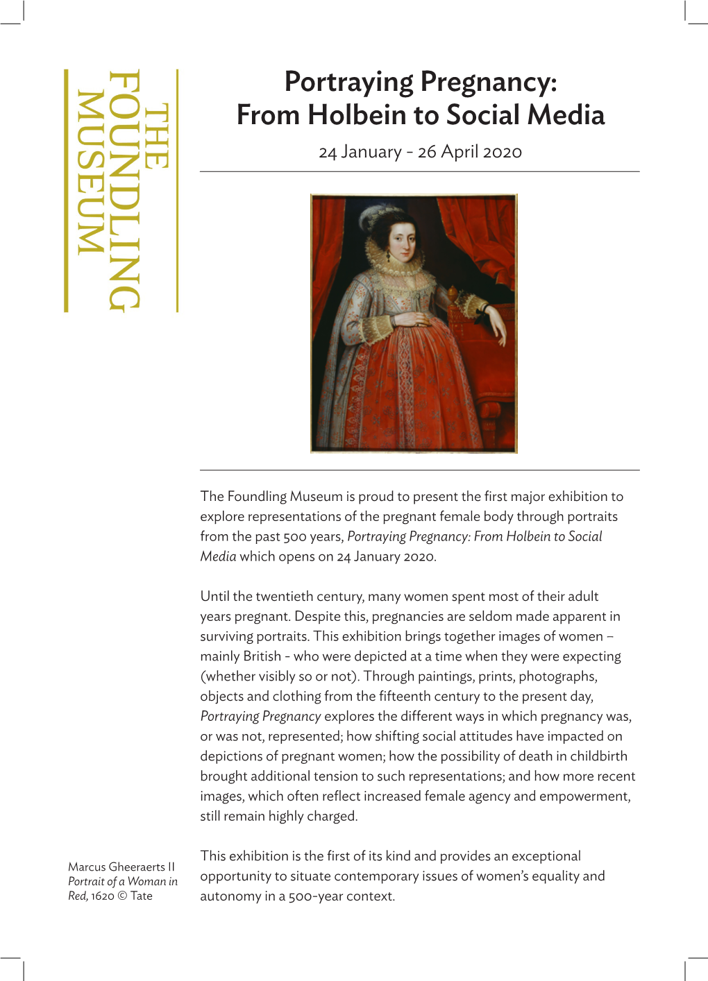 Portraying Pregnancy: from Holbein to Social Media 24 January - 26 April 2020