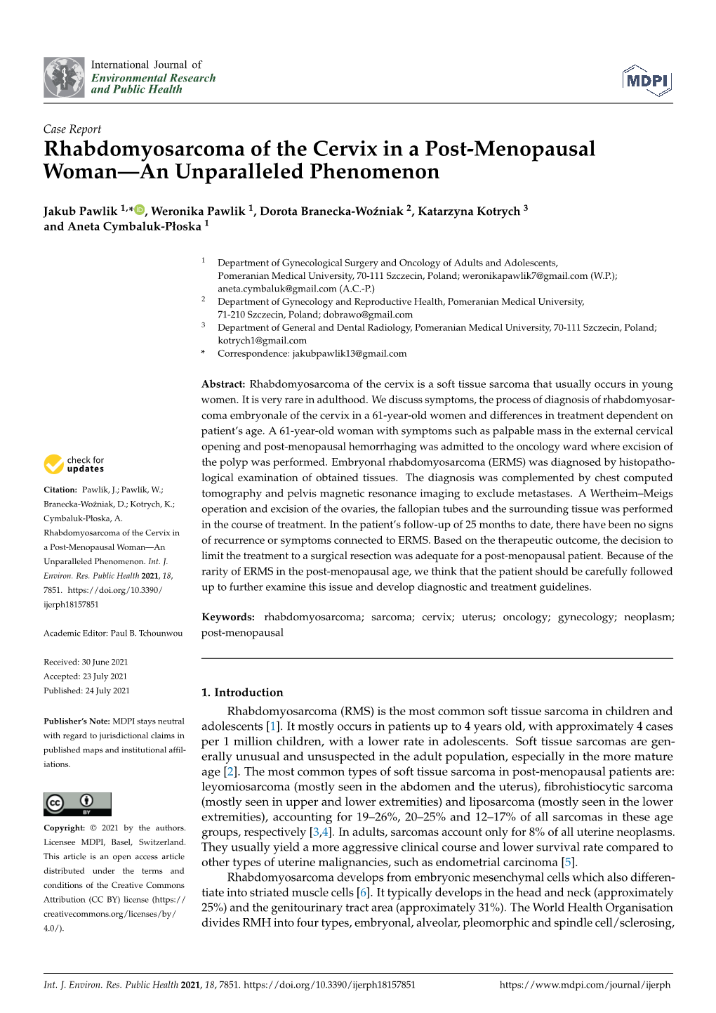 Rhabdomyosarcoma of the Cervix in a Post-Menopausal Woman—An Unparalleled Phenomenon