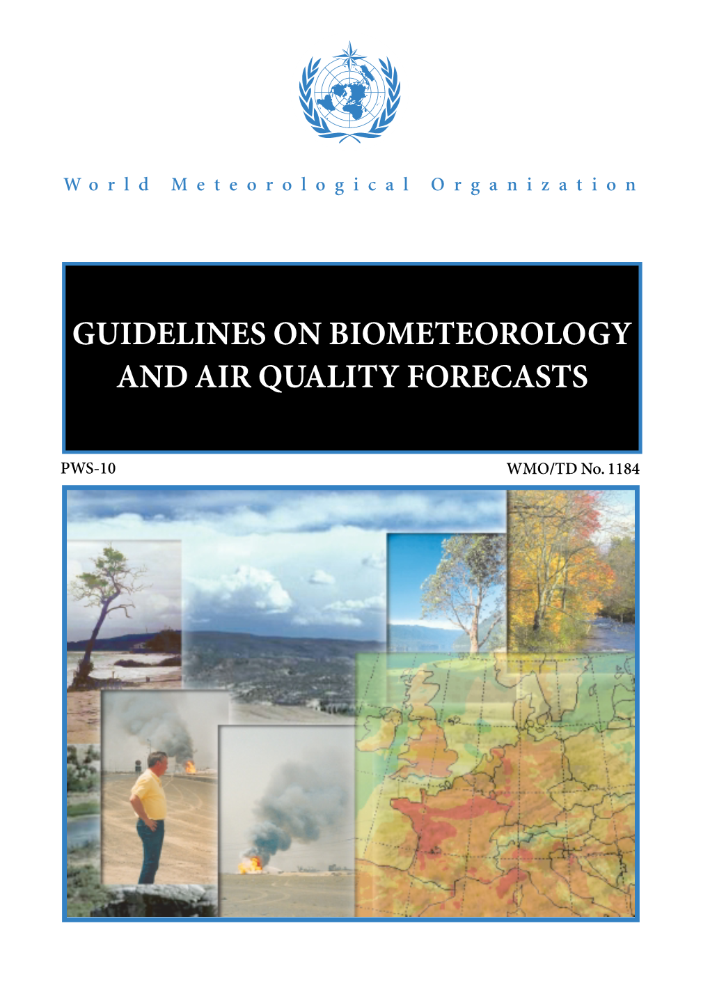 Guidelines on Biometeorology and Air Quality Forecasts