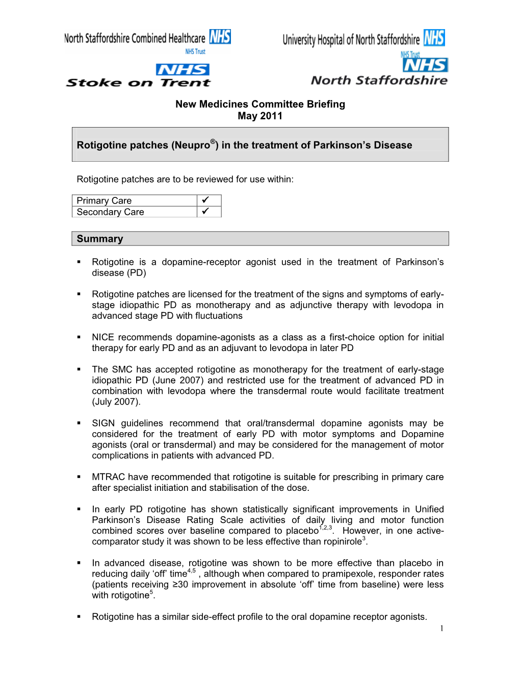 Rotigotine Patches (Neupro®) in the Treatment of Parkinson's Disease