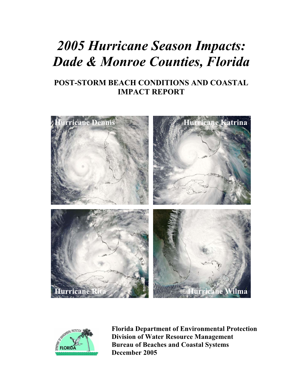 2005 Hurricane Season Impacts: Dade & Monroe Counties, Florida