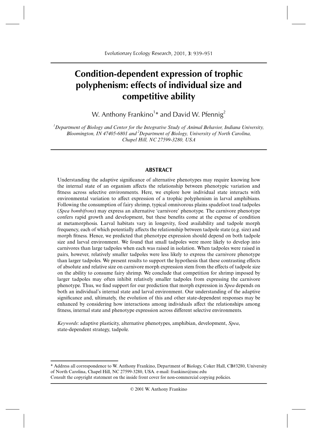 Condition-Dependent Expression of Trophic Polyphenism: Effects of Individual Size and Competitive Ability