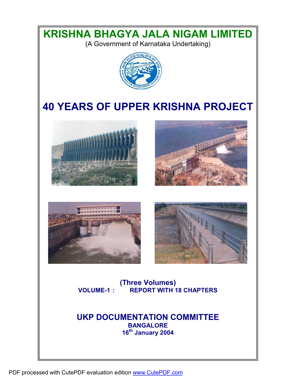 Krishna Bhagya Jala Nigam Limited 40 Years of Upper Krishna Project