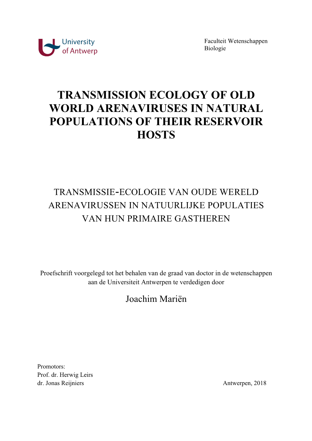 Transmission Ecology of Old World Arenaviruses in Natural Populations of Their Reservoir Hosts