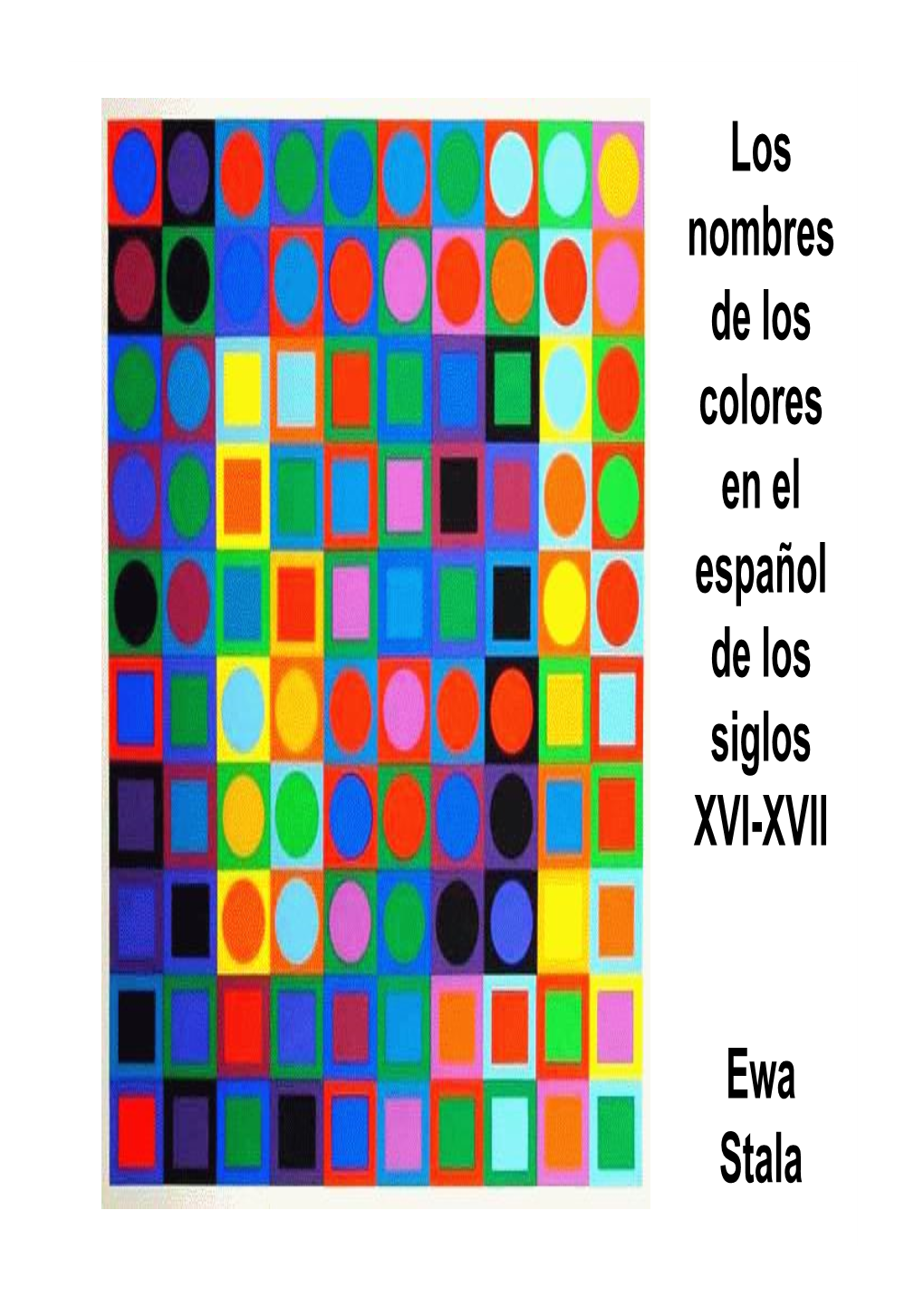 Los Nombres De Los Colores En El Español De Los Siglos XVI-XVII