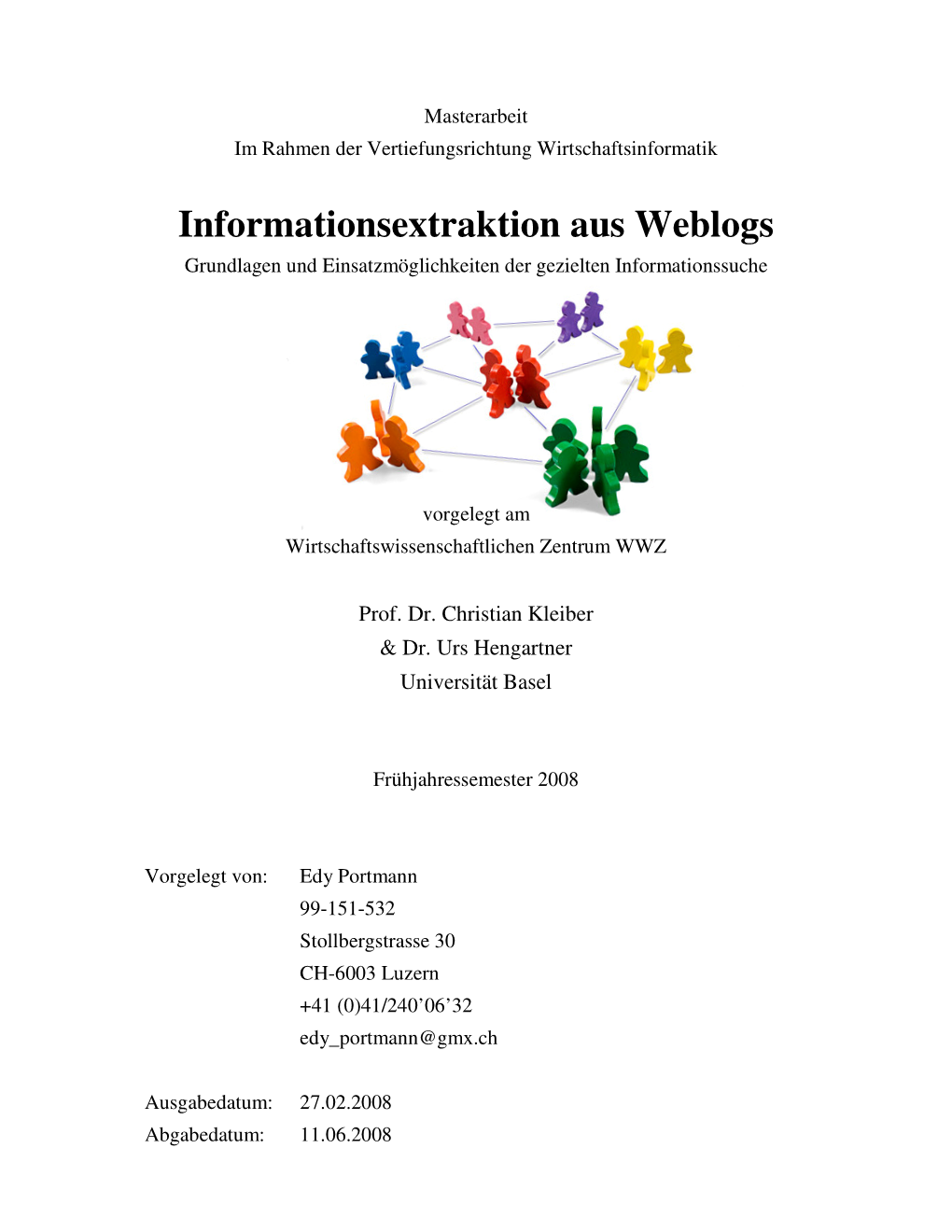 Informationsextraktion Aus Weblogs Grundlagen Und Einsatzmöglichkeiten Der Gezielten Informationssuche