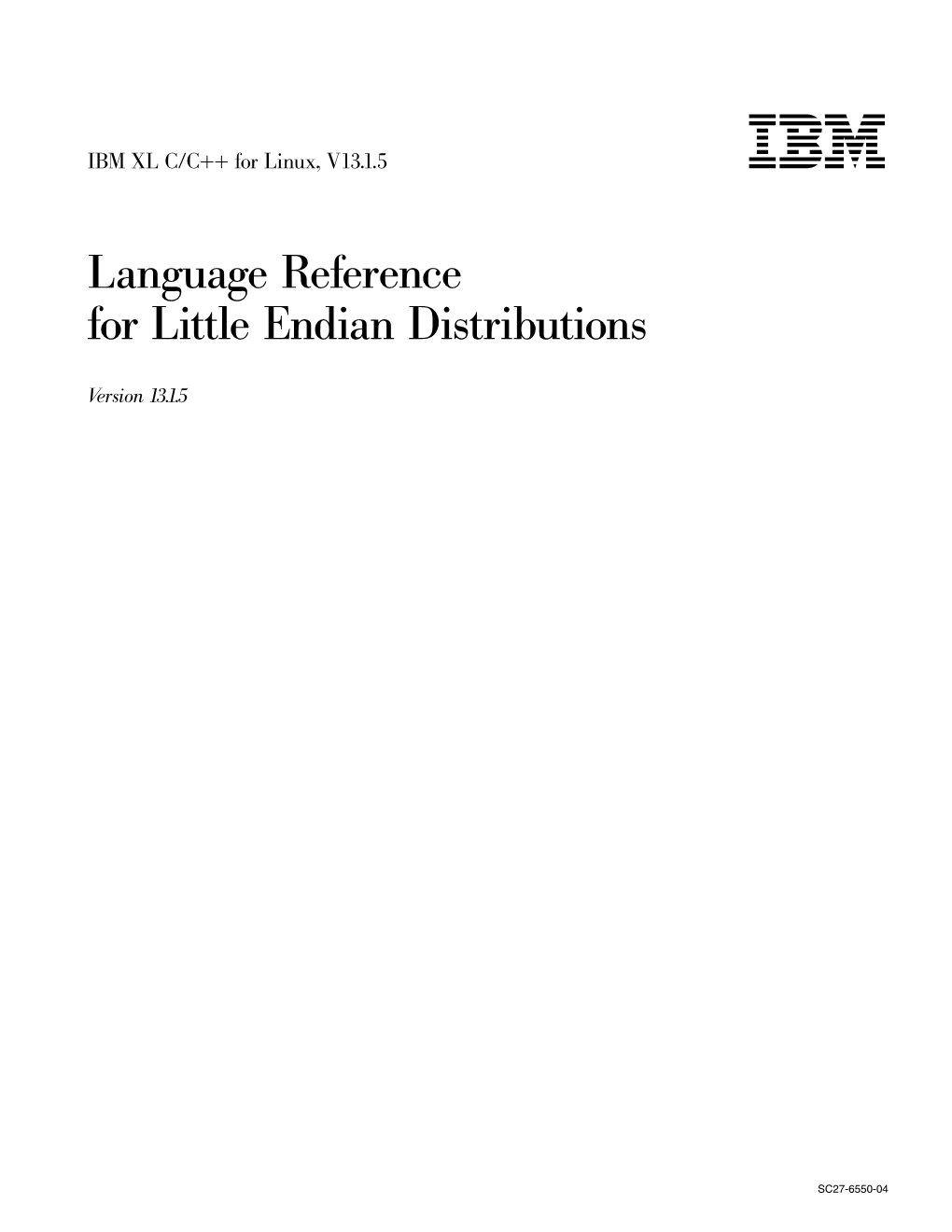 XL C/C++ for Linux, V13.1.5 IBM