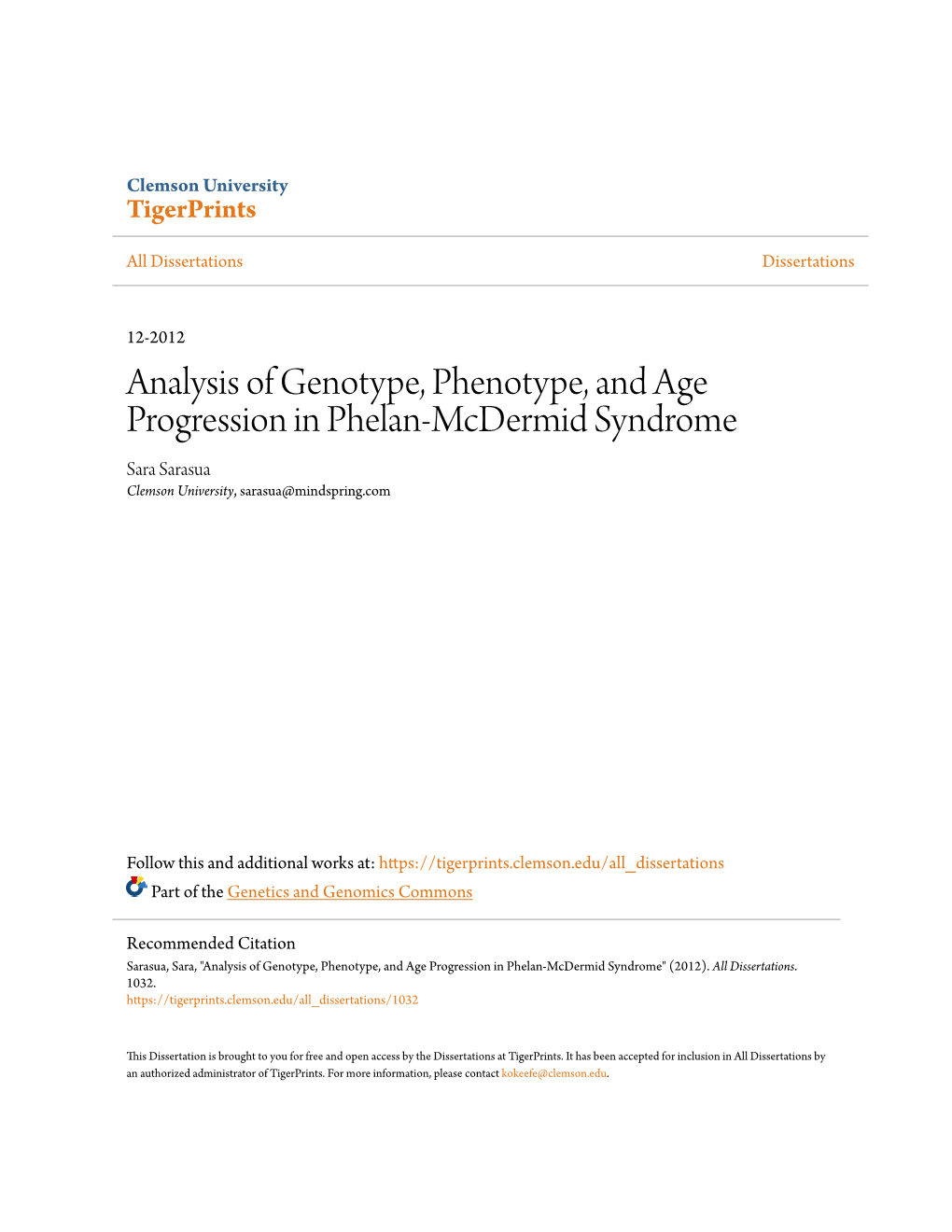 Analysis of Genotype, Phenotype, and Age Progression in Phelan-Mcdermid Syndrome Sara Sarasua Clemson University, Sarasua@Mindspring.Com