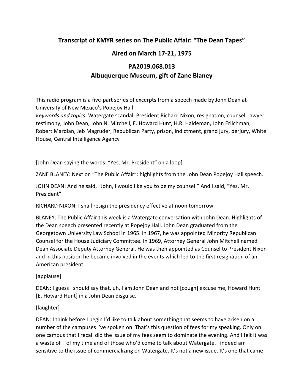 Transcript of KMYR Series on the Public Affair: “The Dean Tapes” Aired on March 17-21, 1975 PA2019.068.013 Albuquerque Museum, Gift of Zane Blaney