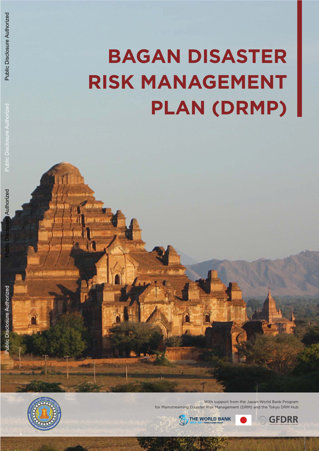 Bagan Disaster Risk Management Plan (Drmp) Bagan Disaster Risk Management Plan (Drmp)