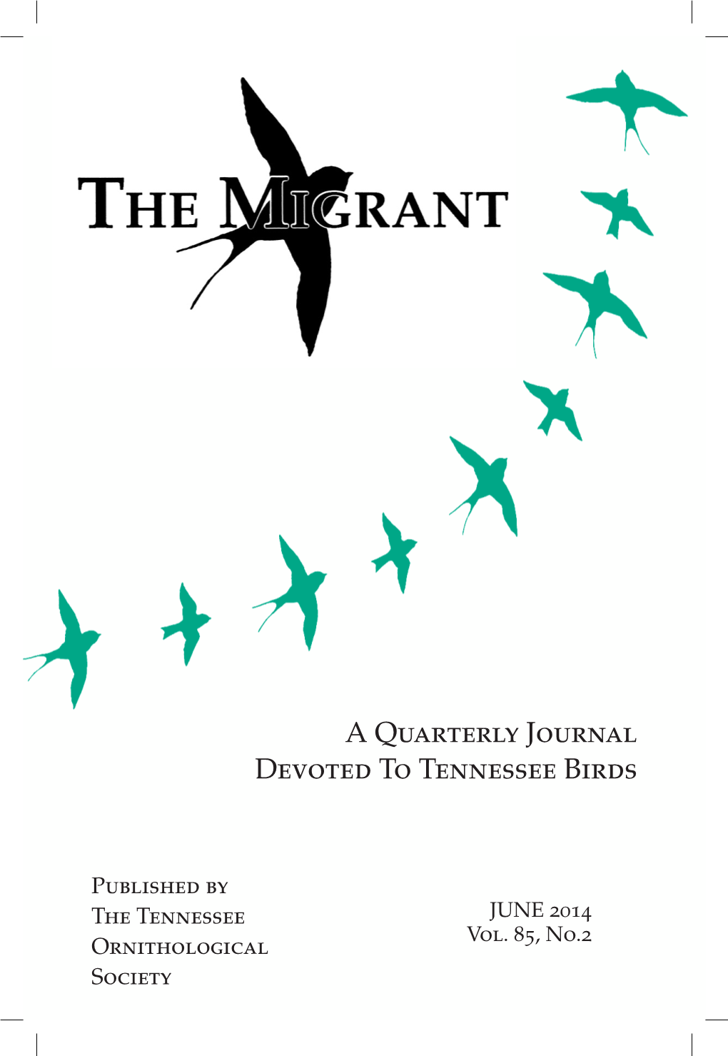 A Quarterly Journal Devoted to Tennessee Birds