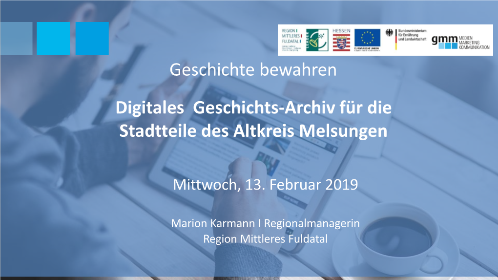 Geschichte Bewahren Digitales Geschichts-Archiv Für Die Stadtteile Des Altkreis Melsungen