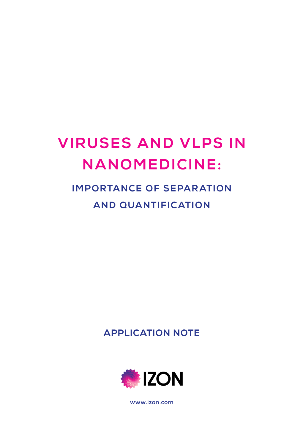 Viruses and Vlps in Nanomedicine: Importance of Separation And