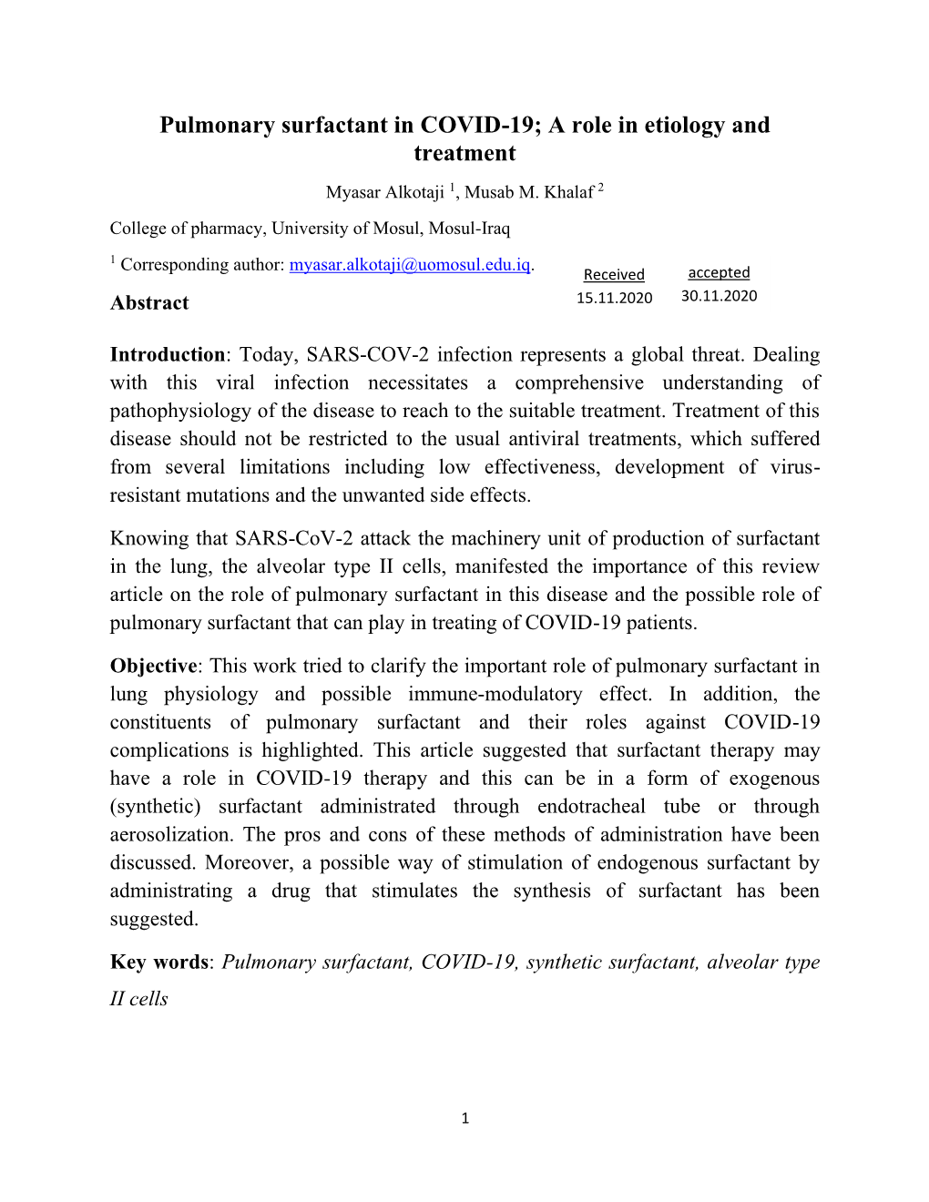 Pulmonary Surfactant in COVID-19; a Role in Etiology and Treatment Myasar Alkotaji 1, Musab M