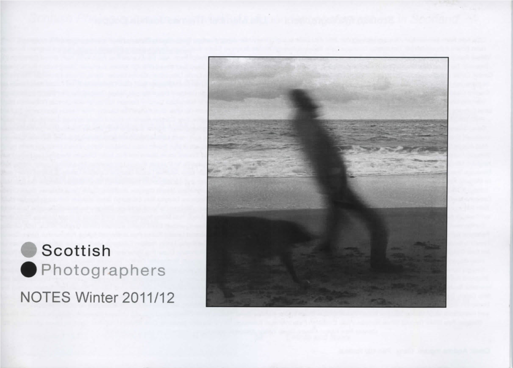 Scottish • Photographers NOTES Winter 2011/12 Scottish Photographers Life Member Thomas Joshua Cooper