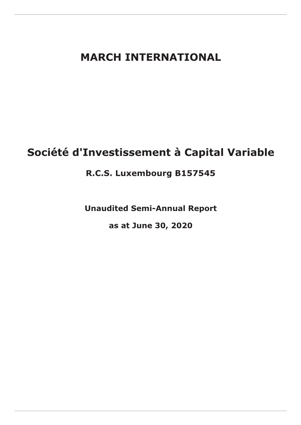 MARCH INTERNATIONAL Société D'investissement À Capital Variable