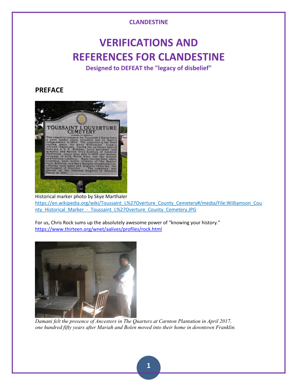 VERIFICATIONS and REFERENCES for CLANDESTINE Designed to DEFEAT the 