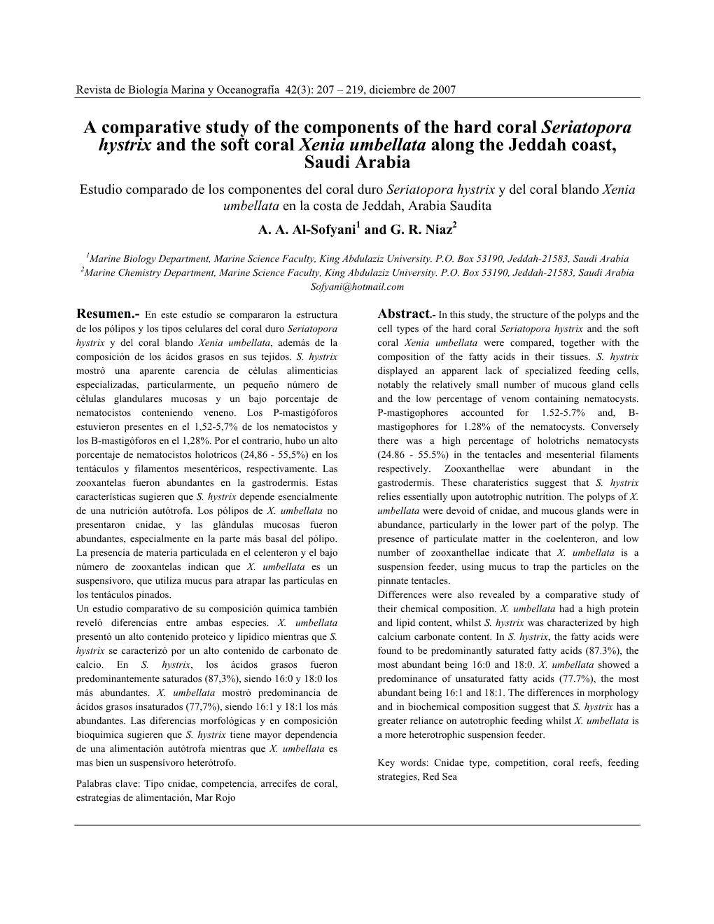 A Comparative Study of the Components of the Hard Coral