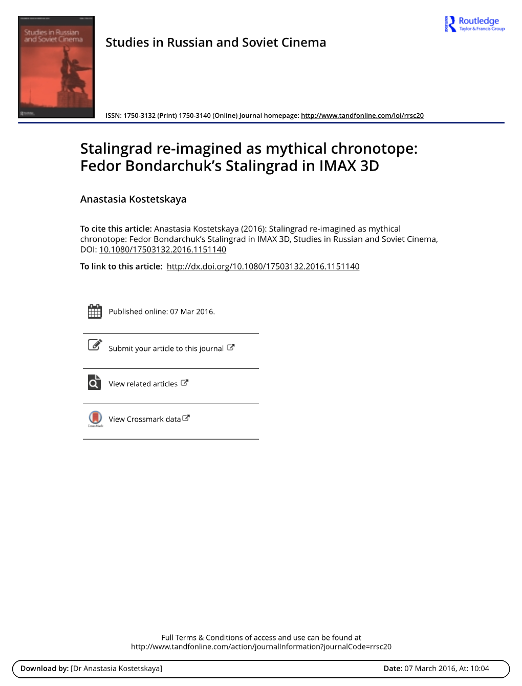 Stalingrad Re-Imagined As Mythical Chronotope: Fedor Bondarchuk's Stalingrad in IMAX 3D