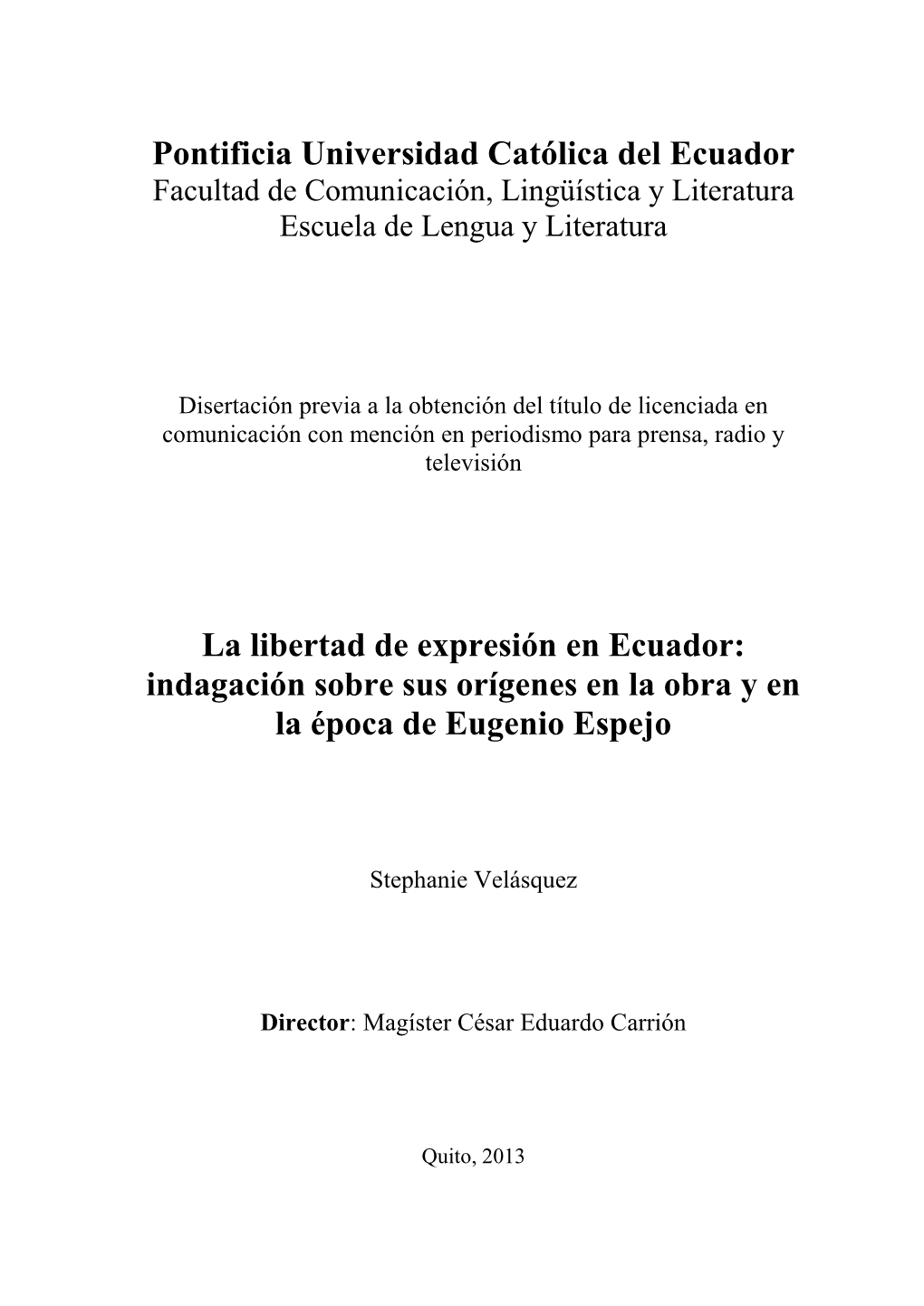 Pontificia Universidad Católica Del Ecuador La Libertad De Expresión