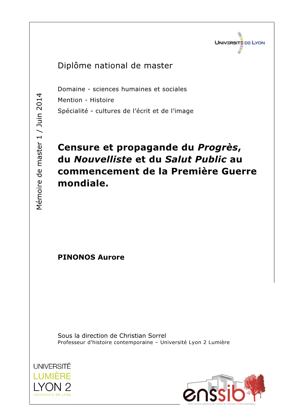 Censure Et Propagande Du Progrès, Du Nouvelliste Et Du Salut Public Au