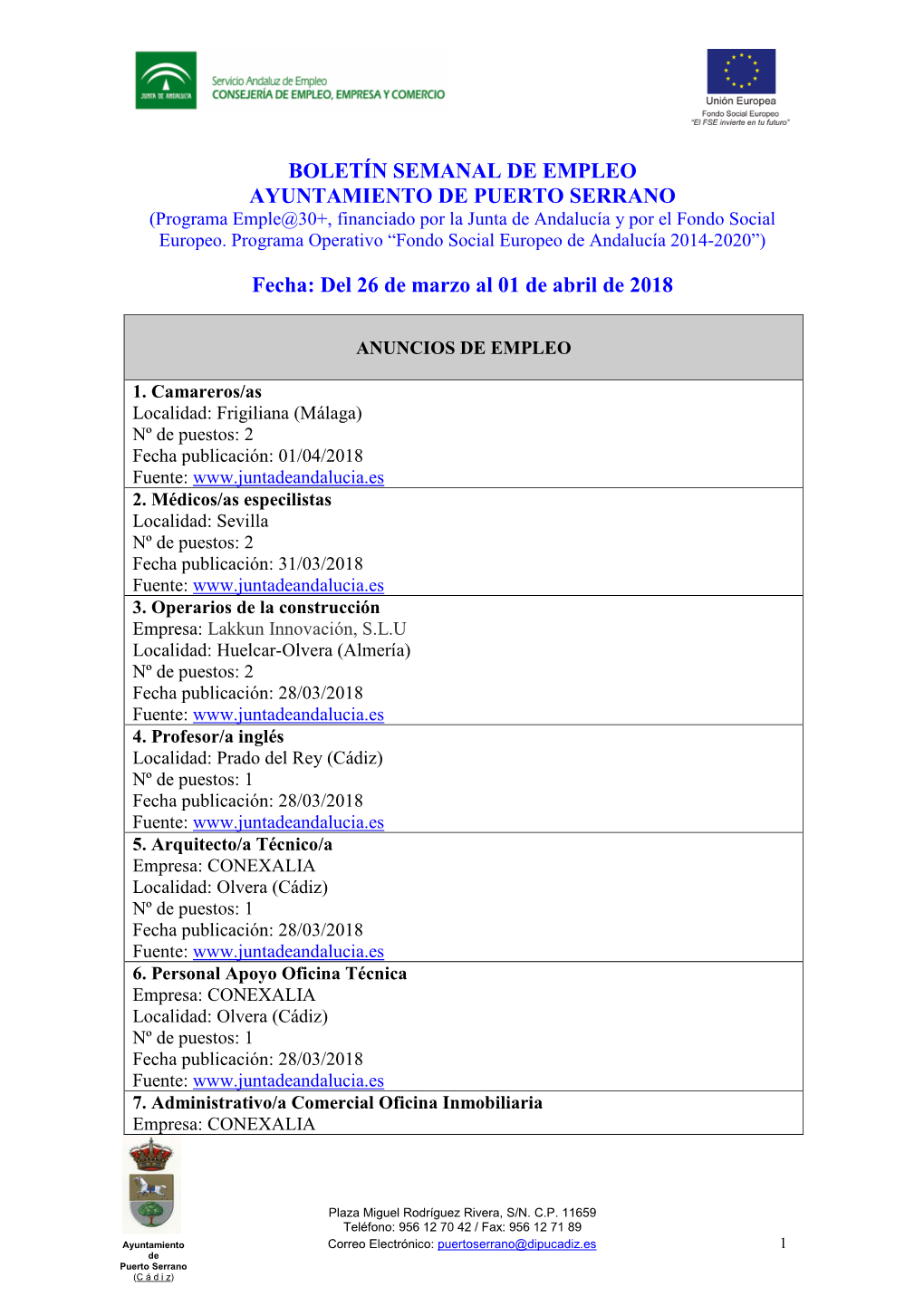 BOLETÍN SEMANAL DE EMPLEO AYUNTAMIENTO DE PUERTO SERRANO (Programa Emple@30+, Financiado Por La Junta De Andalucía Y Por El Fondo Social Europeo