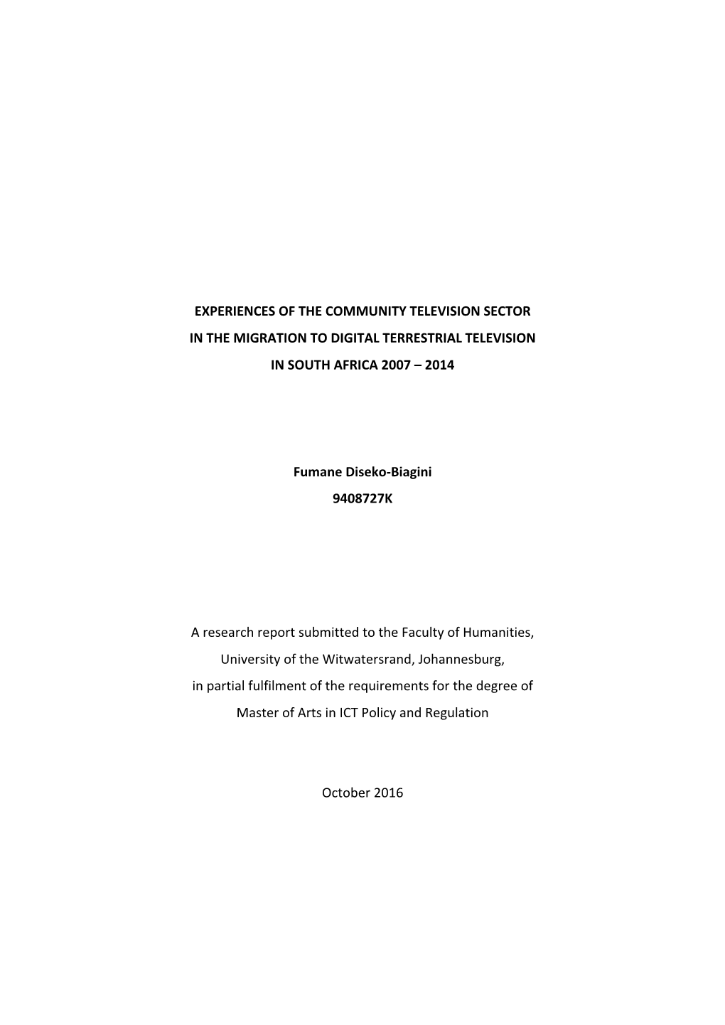 Experiences of the Community Television Sector in the Migration to Digital Terrestrial Television in South Africa 2007 – 2014