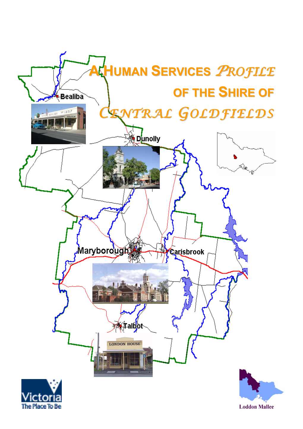 A Human Services Profile of the Shire of Central Goldfields