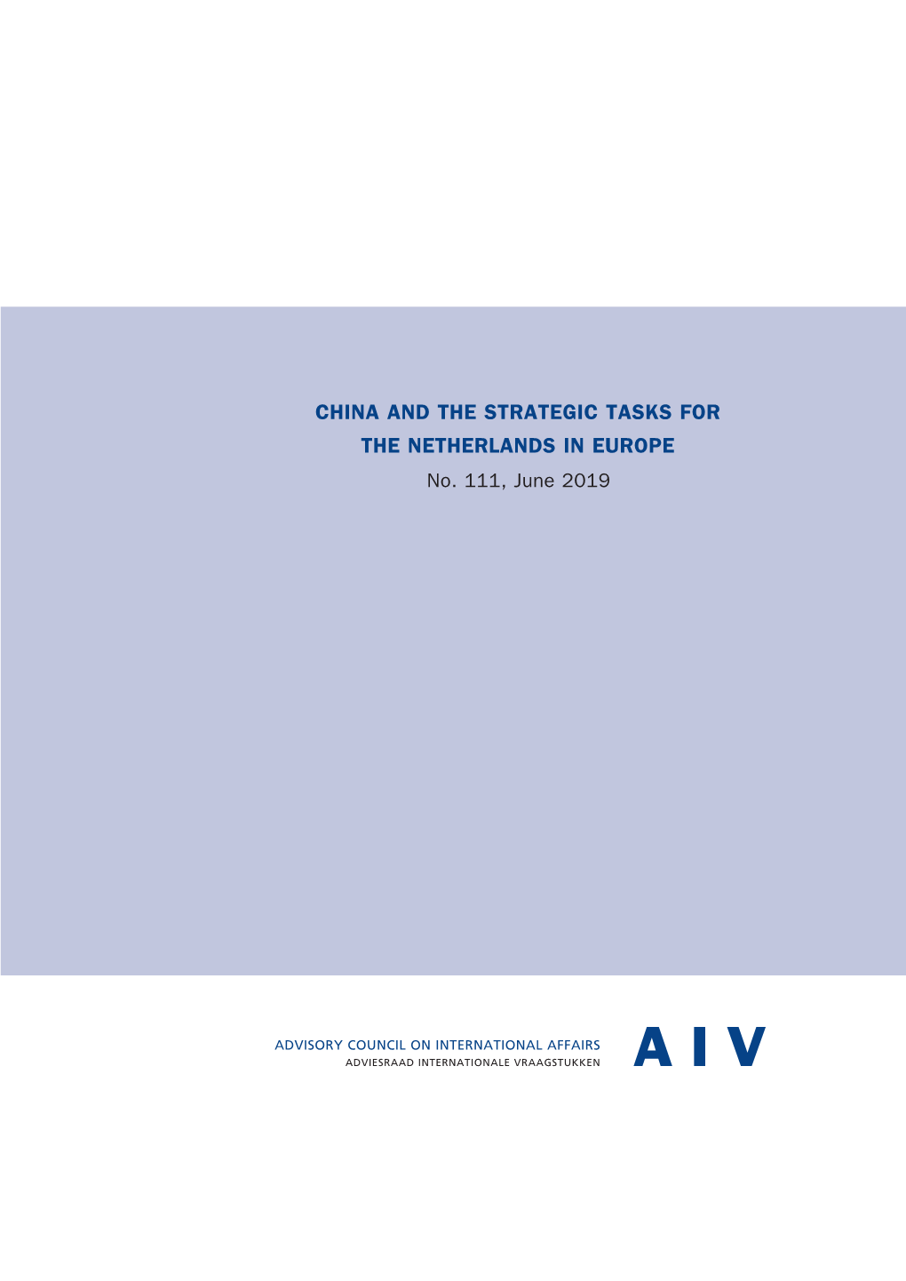 "Advisory Report 111: China and the Strategic Tasks for the Netherlands