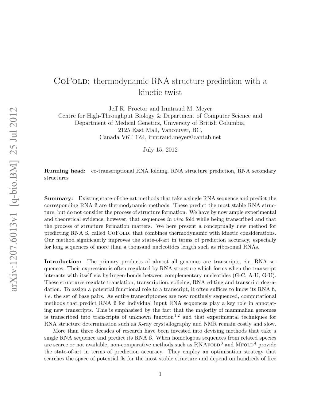 Cofold: Thermodynamic RNA Structure Prediction with a Kinetic Twist