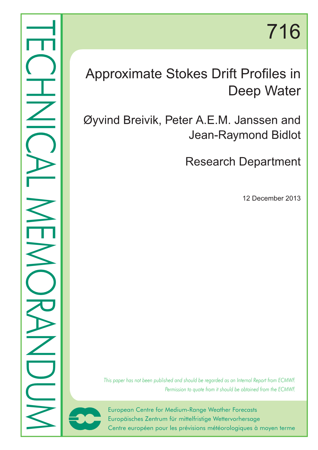 Approximate Stokes Drift Profiles in Deep Water