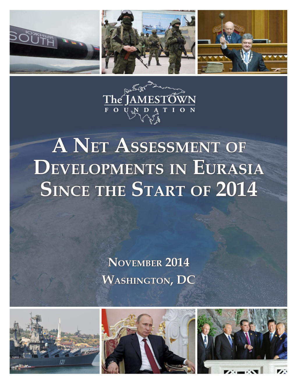 A Net Assessment of Developments in Eurasia Since the Start of 2014