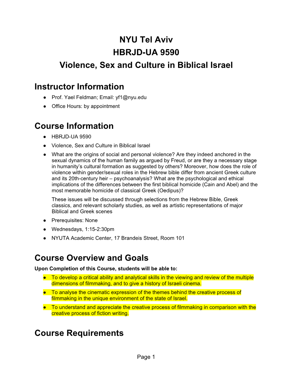 NYU Tel Aviv HBRJD-UA 9590 Violence, Sex and Culture in Biblical Israel Instructor Information Course Information Course Overvie