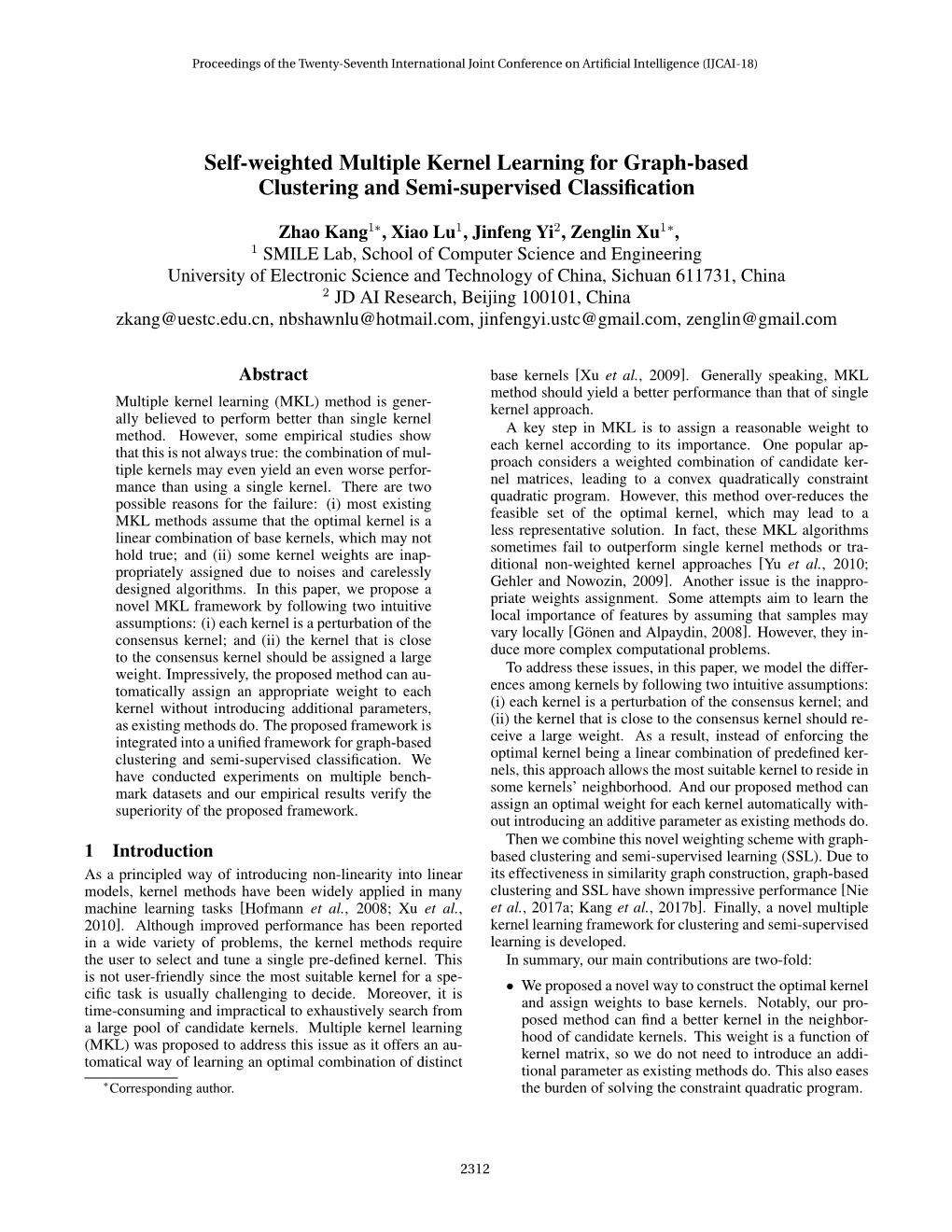 Self-Weighted Multiple Kernel Learning for Graph-Based Clustering and Semi-Supervised Classiﬁcation