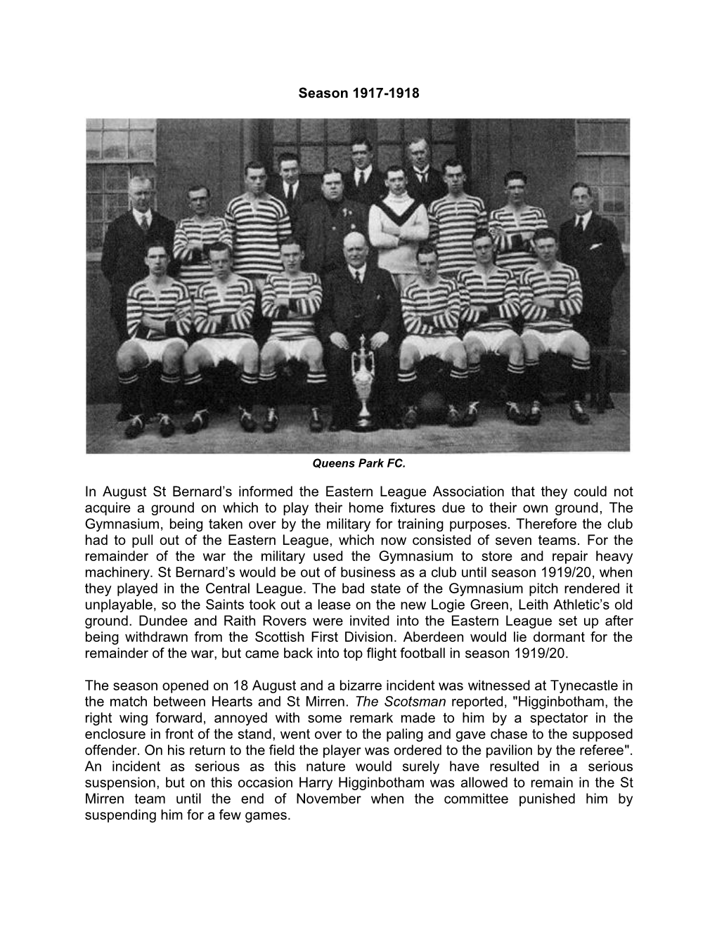 Season 1917/18, and Petershill Were Awarded the Trophy