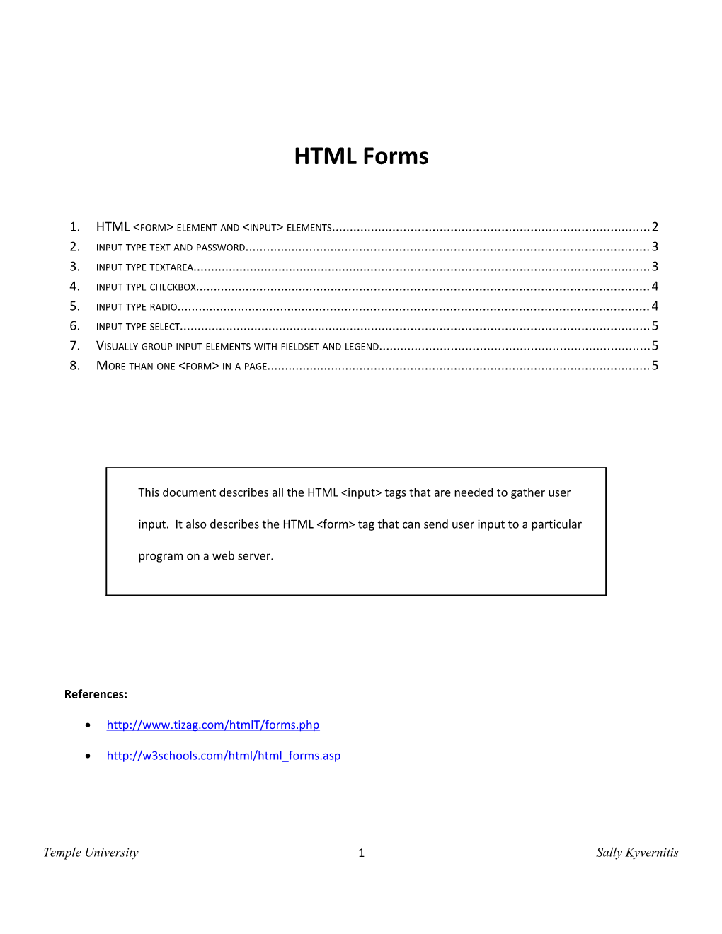 1. HTML &lt;Form&gt; Element and &lt;Input&gt; Elements 2