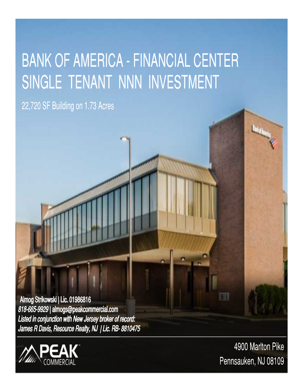 BANK of AMERICA - FINANCIAL CENTER SINGLE TENANT NNN INVESTMENT 22,720 SF Building on 1.73 Acres