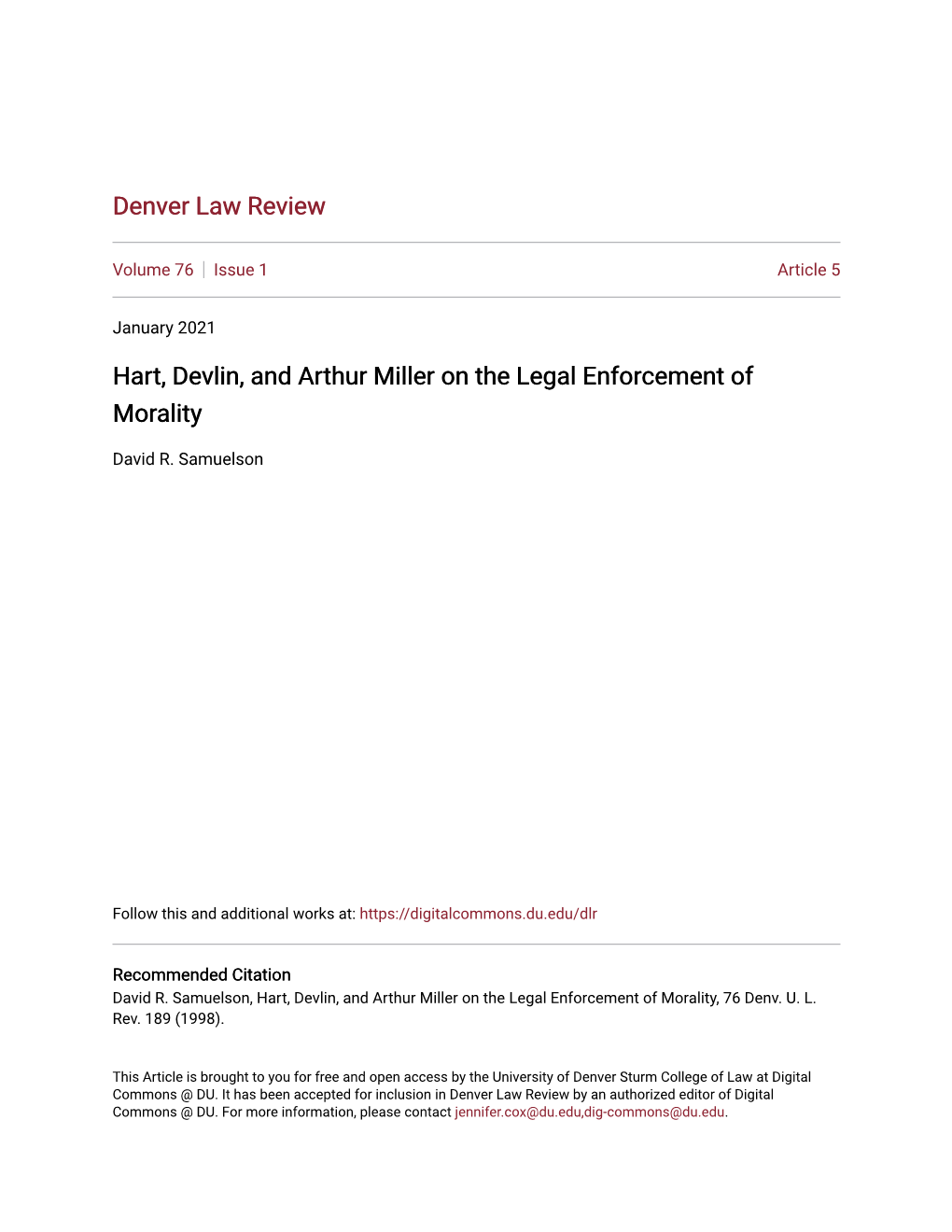 Hart, Devlin, and Arthur Miller on the Legal Enforcement of Morality