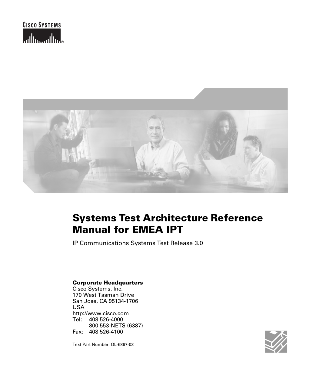 Systems Test Architecture Reference Manual for EMEA IPT IP Communications Systems Test Release 3.0