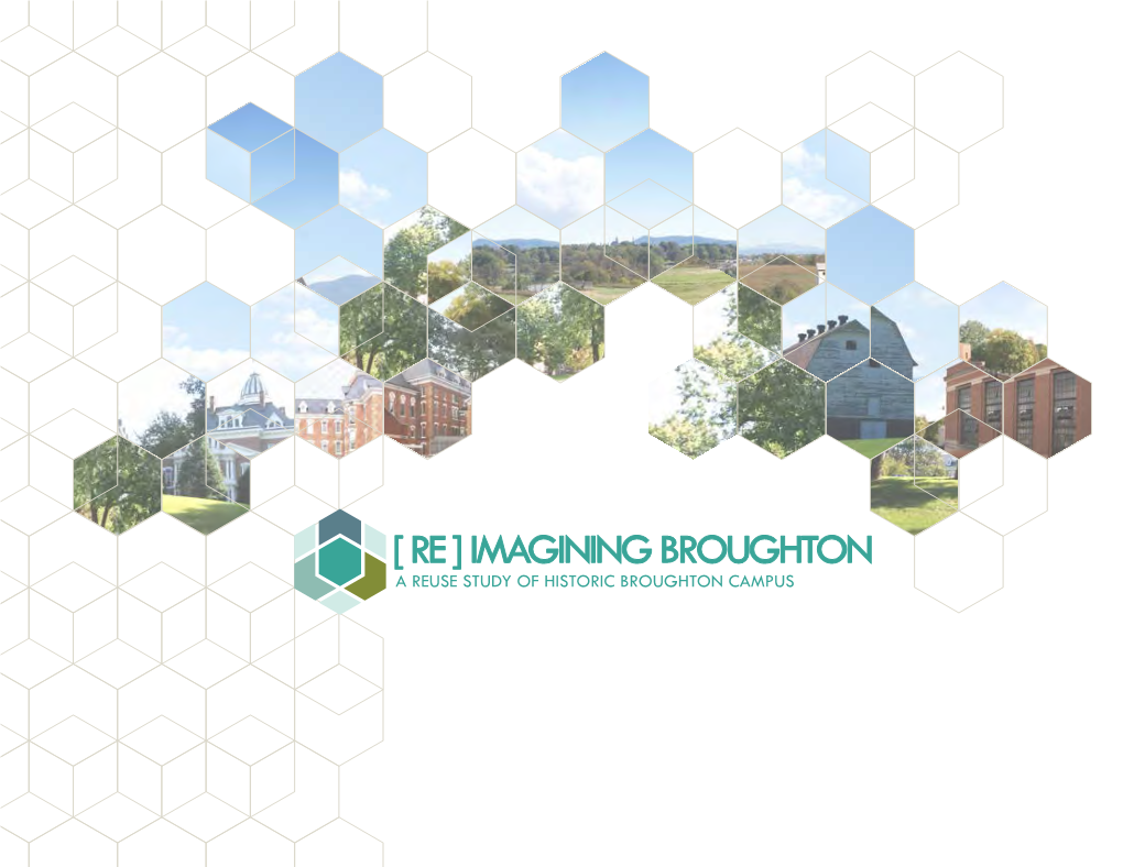 [ Re ] Imagining Broughton a Reuse Study of Historic Broughton Campus Team