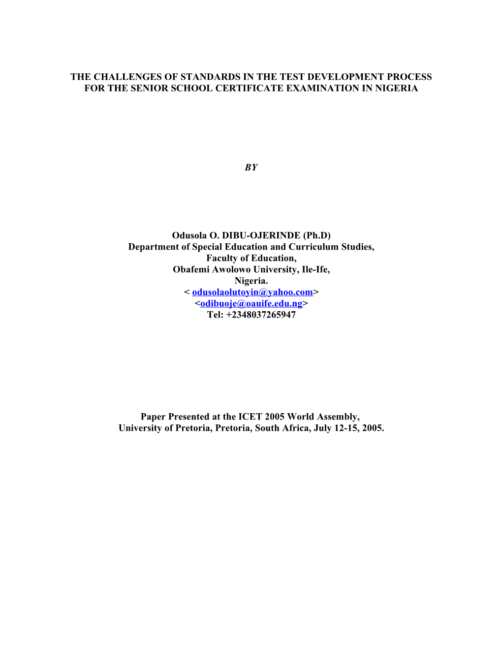 The Challenges Of Standards In The Test Development Process For The Senior School Certificate Examination In Nigeria