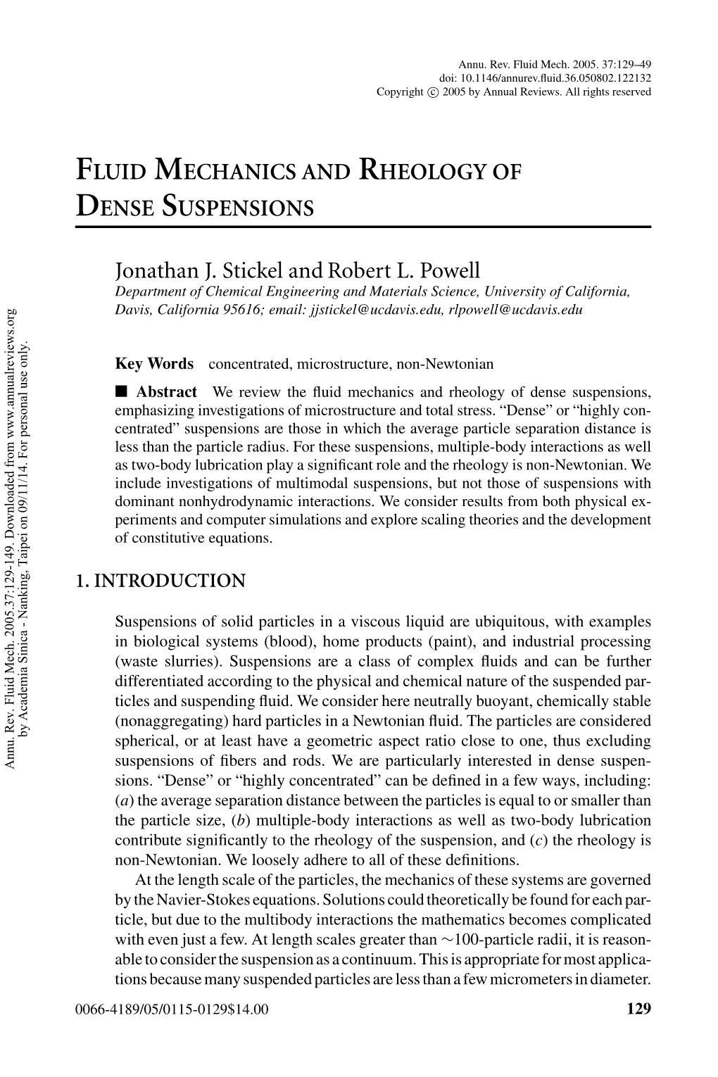 Fluid Mechanics and Rheology of Dense Suspensions