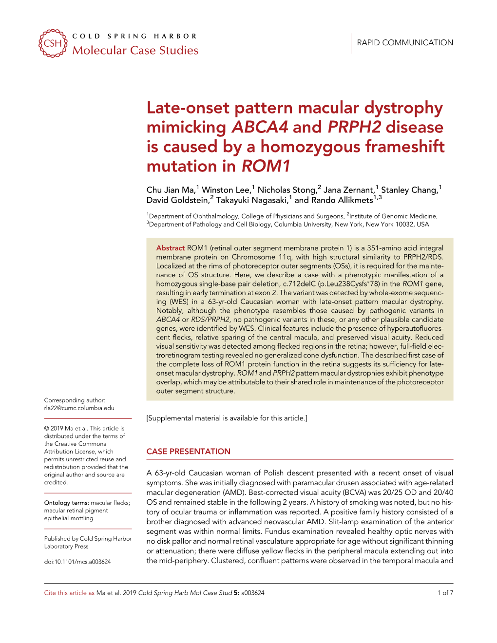Late-Onset Pattern Macular Dystrophy Mimicking ABCA4 and PRPH2 Disease Is Caused by a Homozygous Frameshift Mutation in ROM1