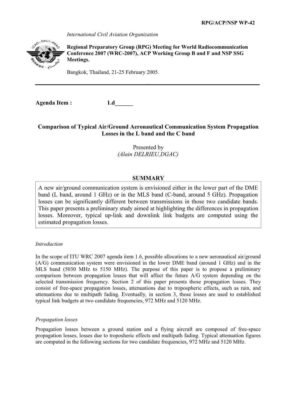 Comparison of Typical Air/Ground Aeronautical Communication System Propagation Losses In